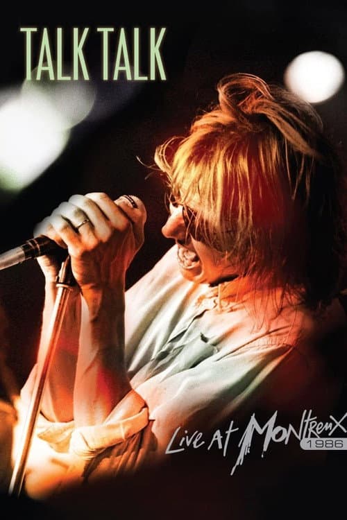 Talk Talk: Live at Montreux 1986 (2008) poster