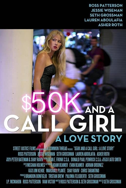 $50K and a Call Girl: A Love Story (2014) poster