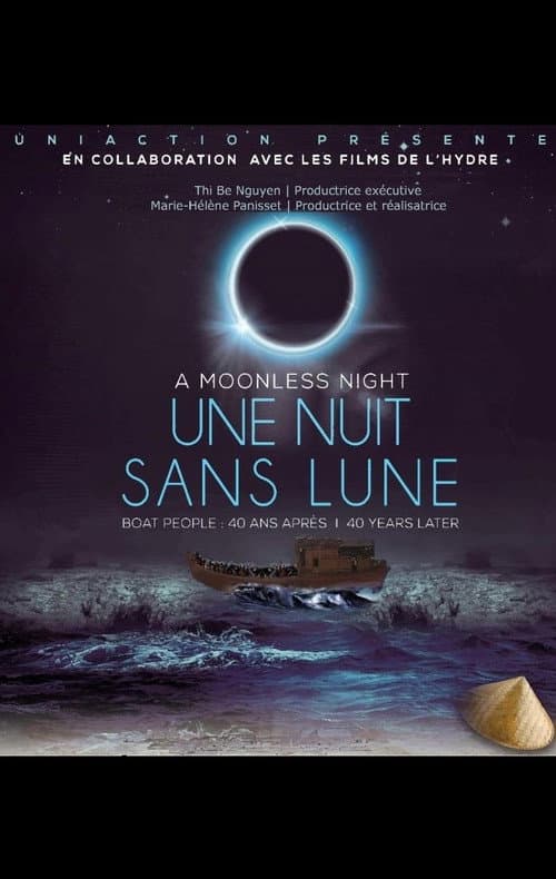 A Moonless Night: Boat People, 40 Years Later (2016) poster