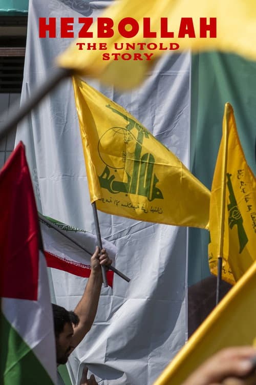 Hezbollah: The Untold Story (2025) poster
