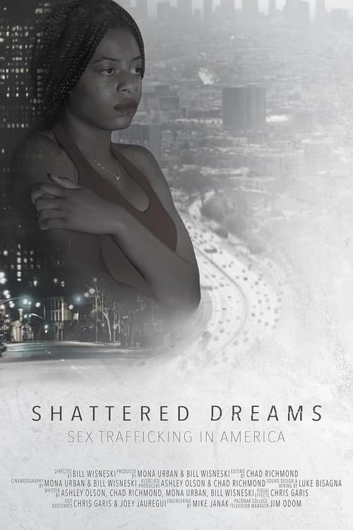 Shattered Dreams: Sex Trafficking in America (2019) poster