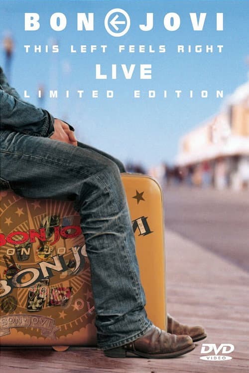 Bon Jovi - This Left Feels Right Live (2004) poster