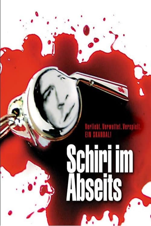 Schiri im Abseits (2007) poster