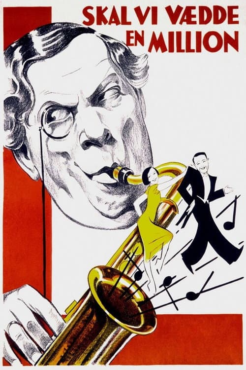 Skal vi vædde en million? (1932) poster