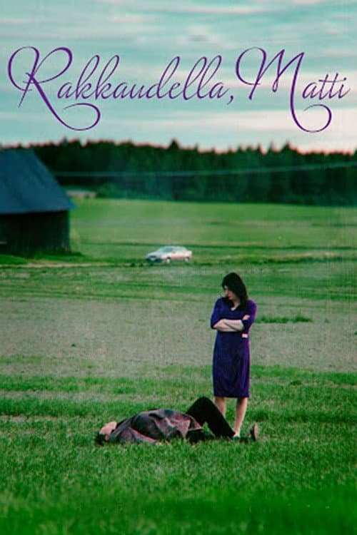 Rakkaudella, Matti (2019) poster