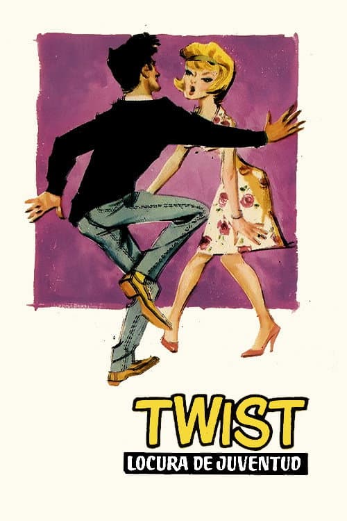 Twist: Locura de juventud (1962) poster
