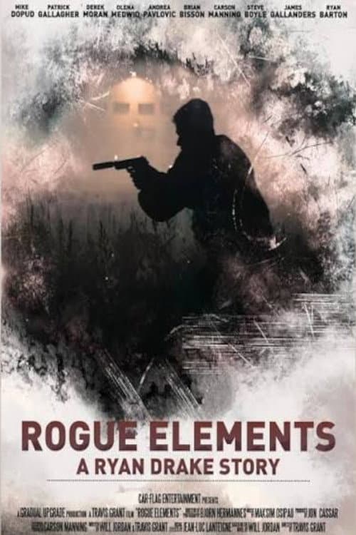 Rogue Elements: A Ryan Drake Story (2024) poster