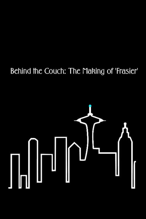 Behind the Couch: The Making of 'Frasier' (2003) poster
