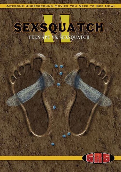 Sexsquatch 2: Teen Ape vs. Sexsquatch (2014) poster