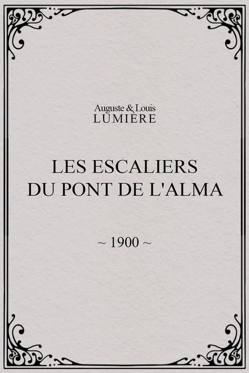 Les Escaliers du Pont de l'Alma (1900) poster