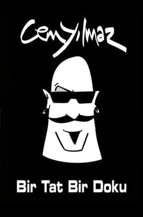 Cem Yılmaz: Bir Tat Bir Doku (1999) poster