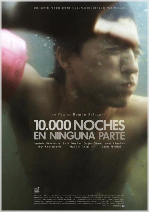 10.000 noches en ninguna parte (2013) poster