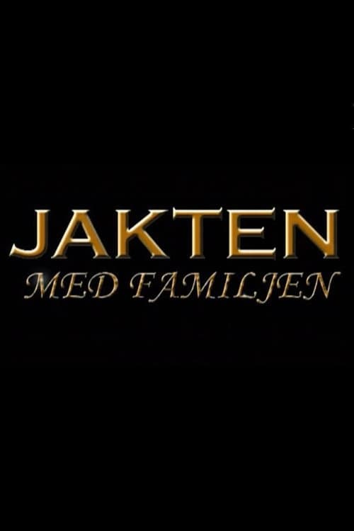 Jakten med familjen (2008) poster