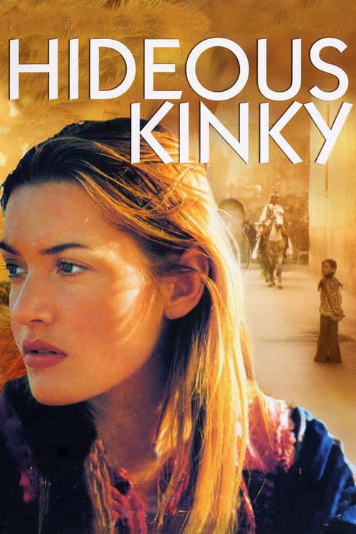 Hideous Kinky (1999) poster
