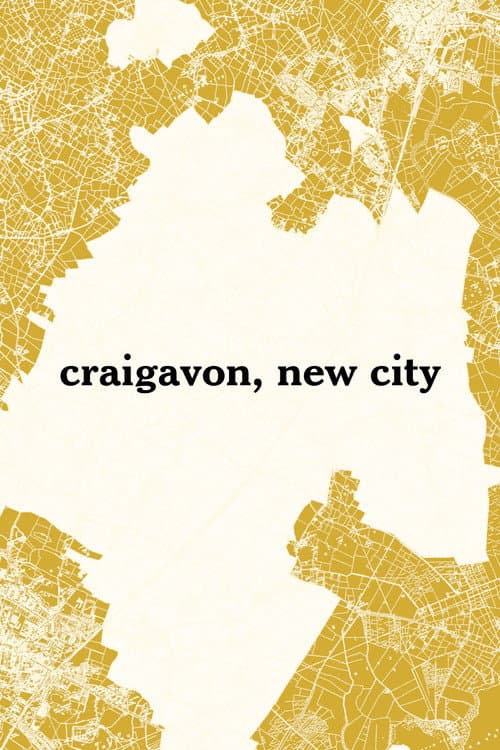 Craigavon, New City (2025) poster