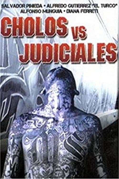 Cholos vs. Judiciales (2002) poster