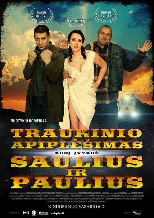 Traukinio apiplėšimas, kurį įvykdė Saulius ir Paulius (2015) poster