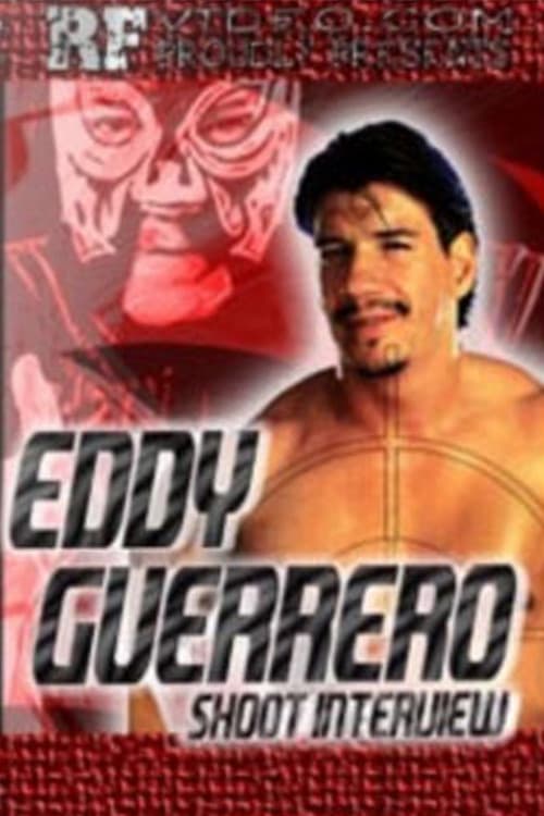 RF Video Presents: Shoot Interview with Eddie Guerrero (2001) poster