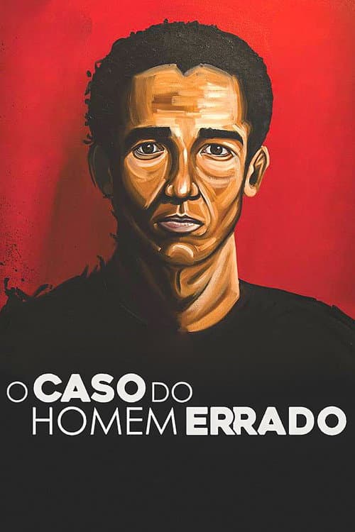 O Caso do Homem Errado (2017) poster