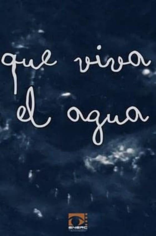 Que viva el agua (2012) poster