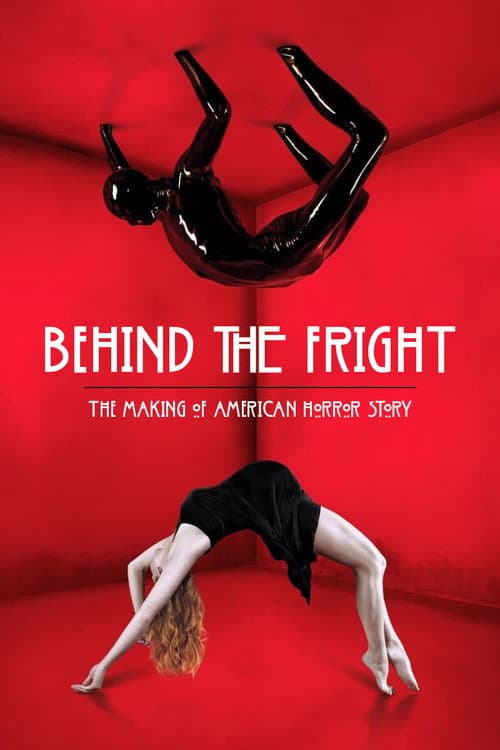 Behind the Fright: The Making of American Horror Story (2012) poster