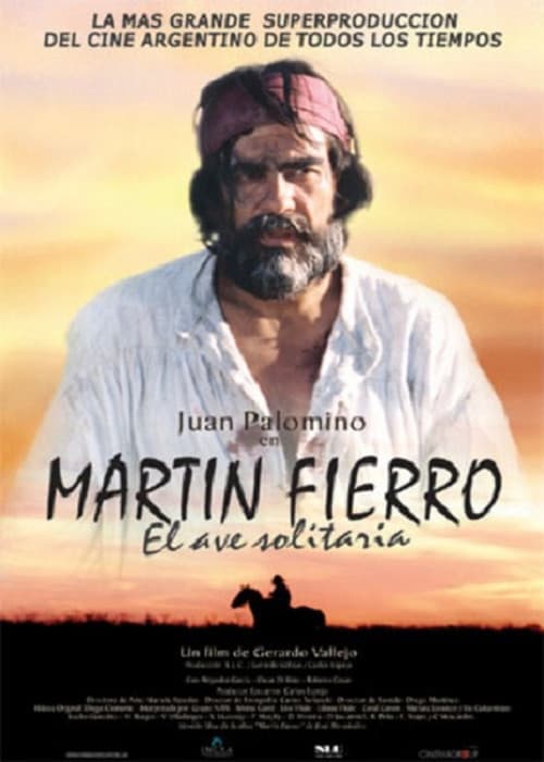 Martín Fierro, el ave solitaria (2006) poster