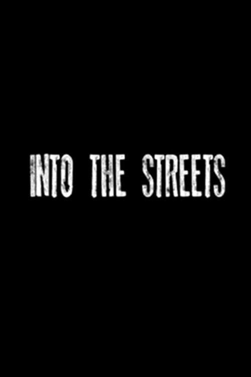 Into the Streets (2013) poster