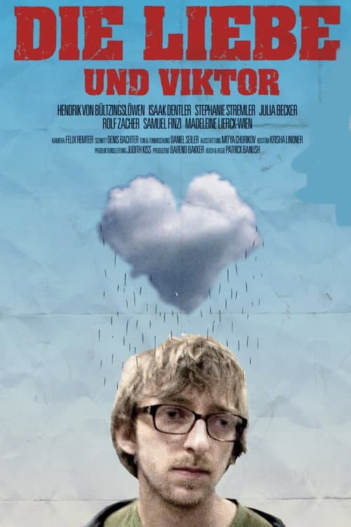 Die Liebe und Viktor (2009) poster