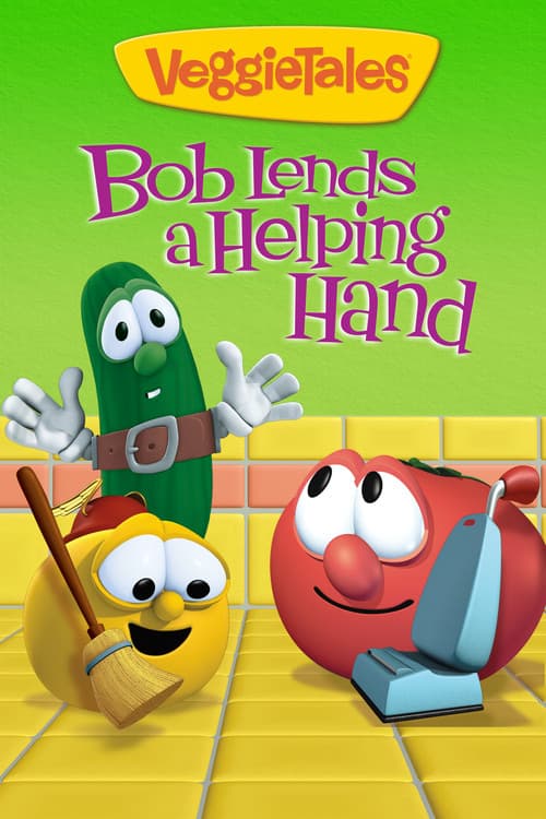 VeggieTales: Bob Lends a Helping Hand (2011) poster