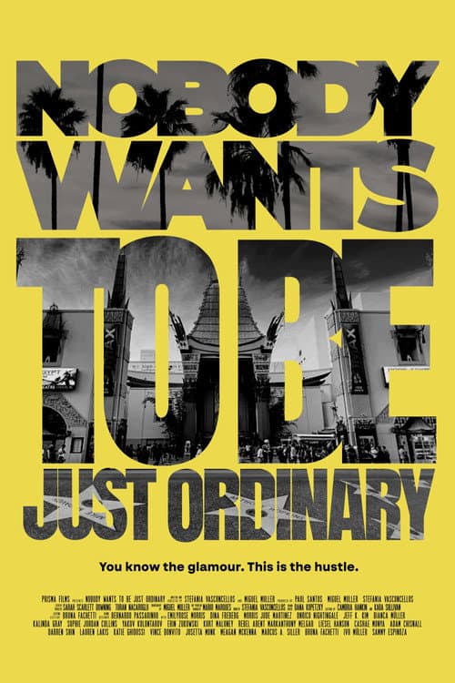 Nobody Wants to Be Just Ordinary (2023) poster