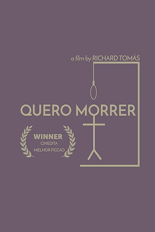 Quero Morrer (2018) poster