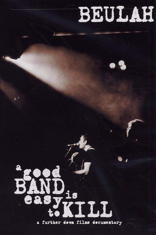 A Good Band Is Easy to Kill (2005) poster