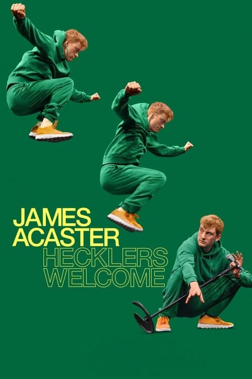 James Acaster: Hecklers Welcome (2024) poster