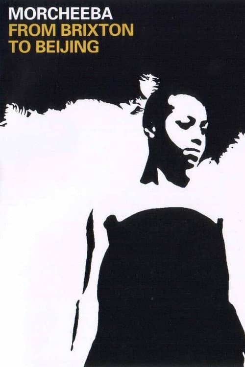 Morcheeba: From Brixton to Beijing (2003) poster