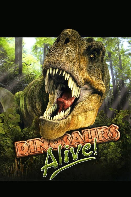 Dinosaurs Alive (2007) poster