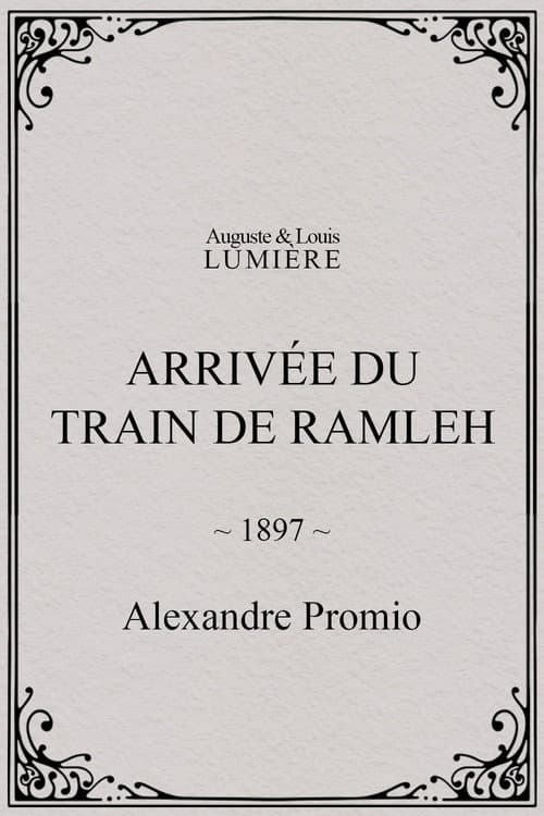 Arrivée du train de Ramleh (1897) poster