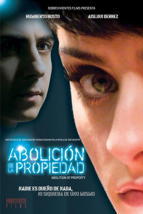 Abolición de la propiedad (2013) poster