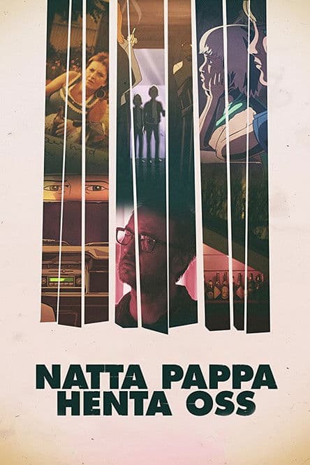Natta pappa henta oss (2017) poster