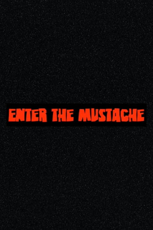 Enter the Mustache (2009) poster