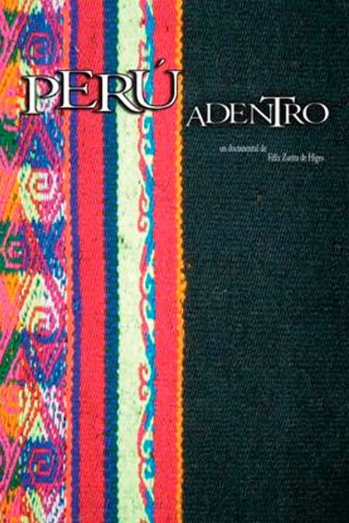Perú Adentro (2007) poster