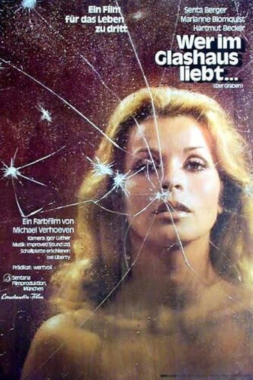 Wer im Glashaus liebt… (Der Graben) (1971) poster