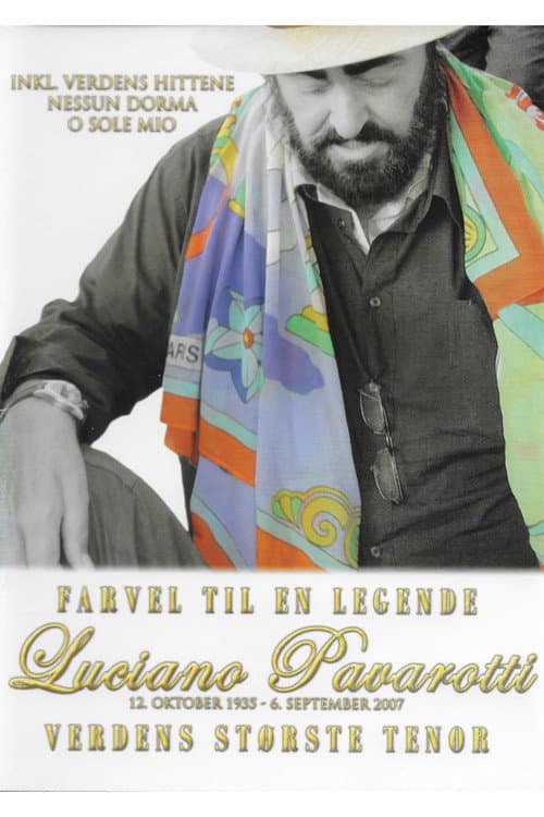 Luciano Pavarotti: A Legend Says Goodbye (2008) poster