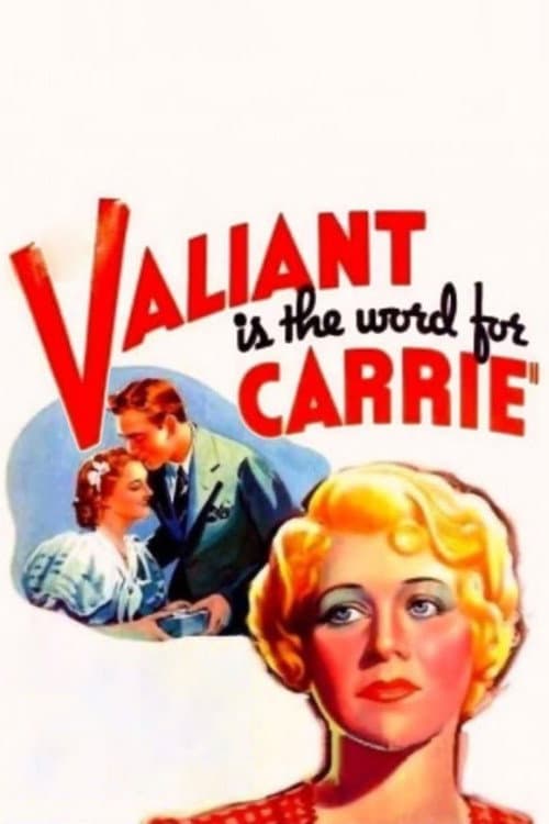 Valiant Is the Word for Carrie (1936) poster