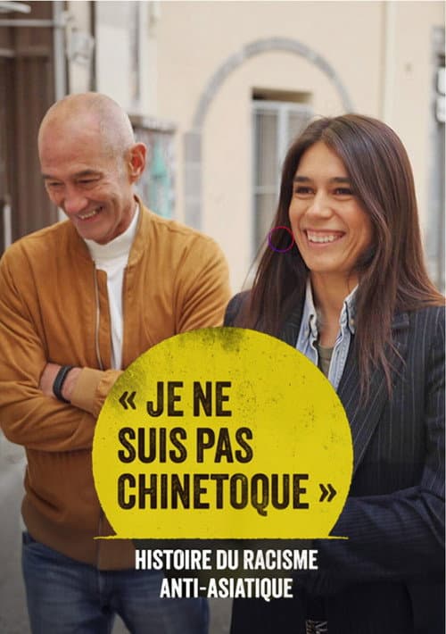 « Je ne suis pas chinetoque » : Histoire du racisme anti-asiatique (2024) poster