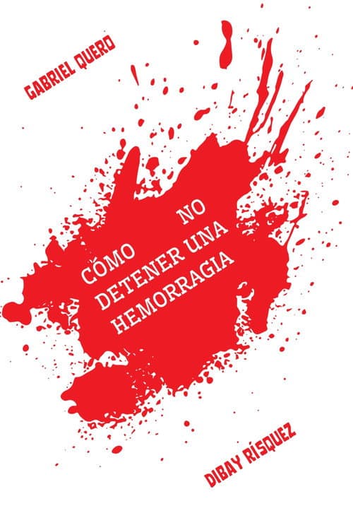 Cómo NO detener una hemorragia (2024) poster