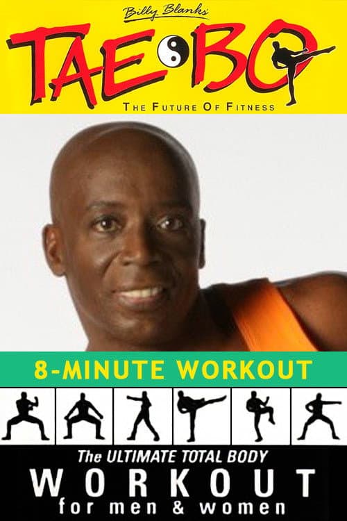 Billy Blanks' Tae Bo: 8-Minute Workout (1999) poster