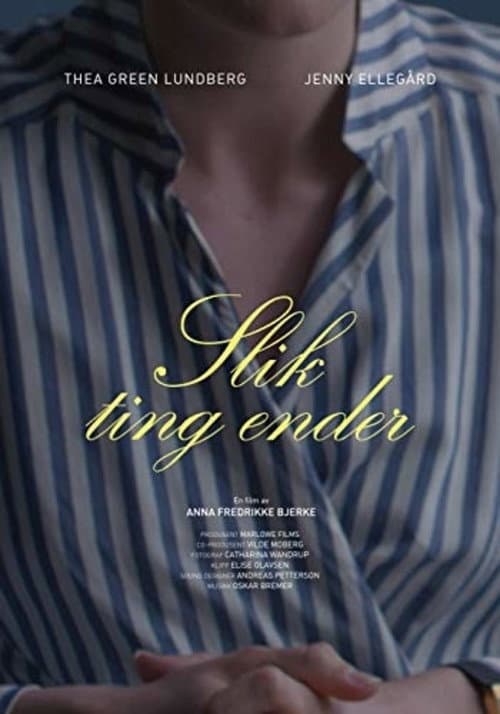Slik Ting Ender (2018) poster