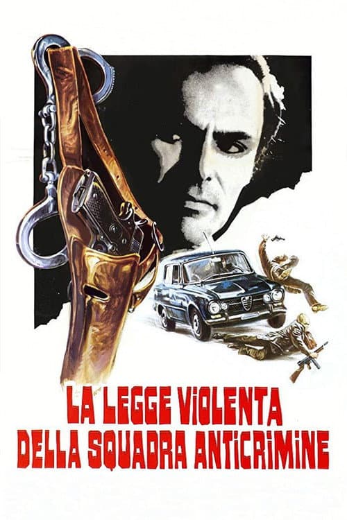 La legge violenta della squadra anticrimine (1976) poster