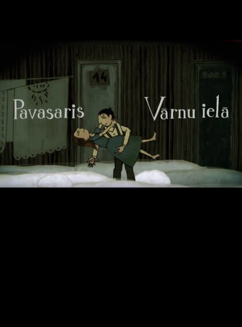 Pavasaris Vārnu ielā (2009) poster