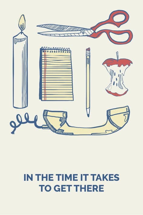 In the Time It Takes to Get There (2019) poster